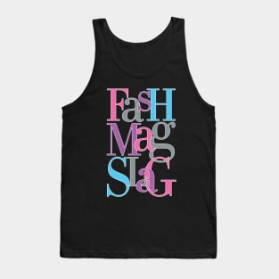 Fash Mag Slag Tank Top